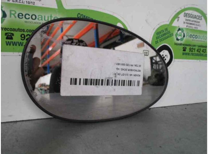 Recambio de cristal retrovisor derecho para mg serie 45 (t/rt) 2.0 td referencia OEM IAM 3317  