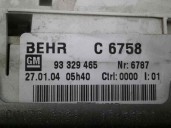 Recambio de mando calefaccion / aire acondicionado para opel meriva a 1.7 16v referencia OEM IAM 93329465 C6758 BEHR