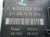 Recambio de centralita cierre para mercedes-benz clase e (w211) berlina e 320 cdi (211.026) referencia OEM IAM 2118201526 356805