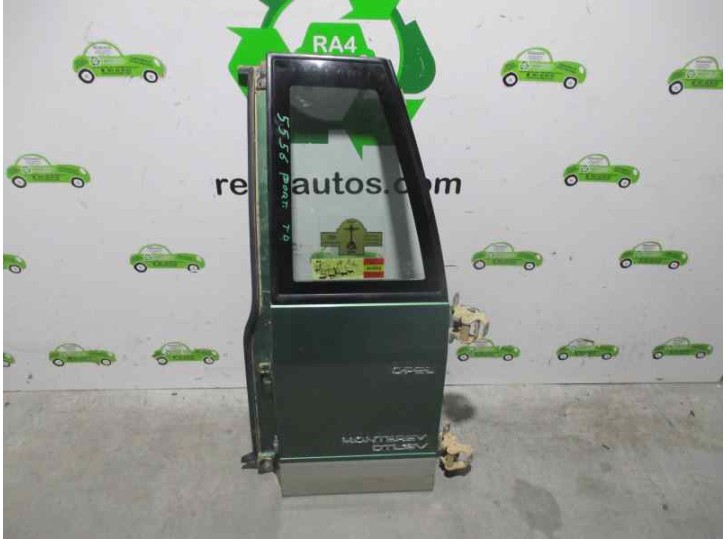 Recambio de porton trasero para opel monterey 3.0 dti cat referencia OEM IAM TRASERO DERECHO VERDE Y GRIS 6 PUERTAS