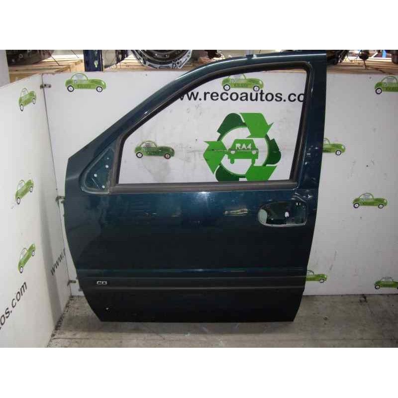 Recambio de puerta delantera izquierda para opel sintra 3.0 v6 cat referencia OEM IAM  VERDE OSCURA 5P